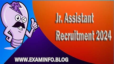 Jr Assistant Recruitment 2024